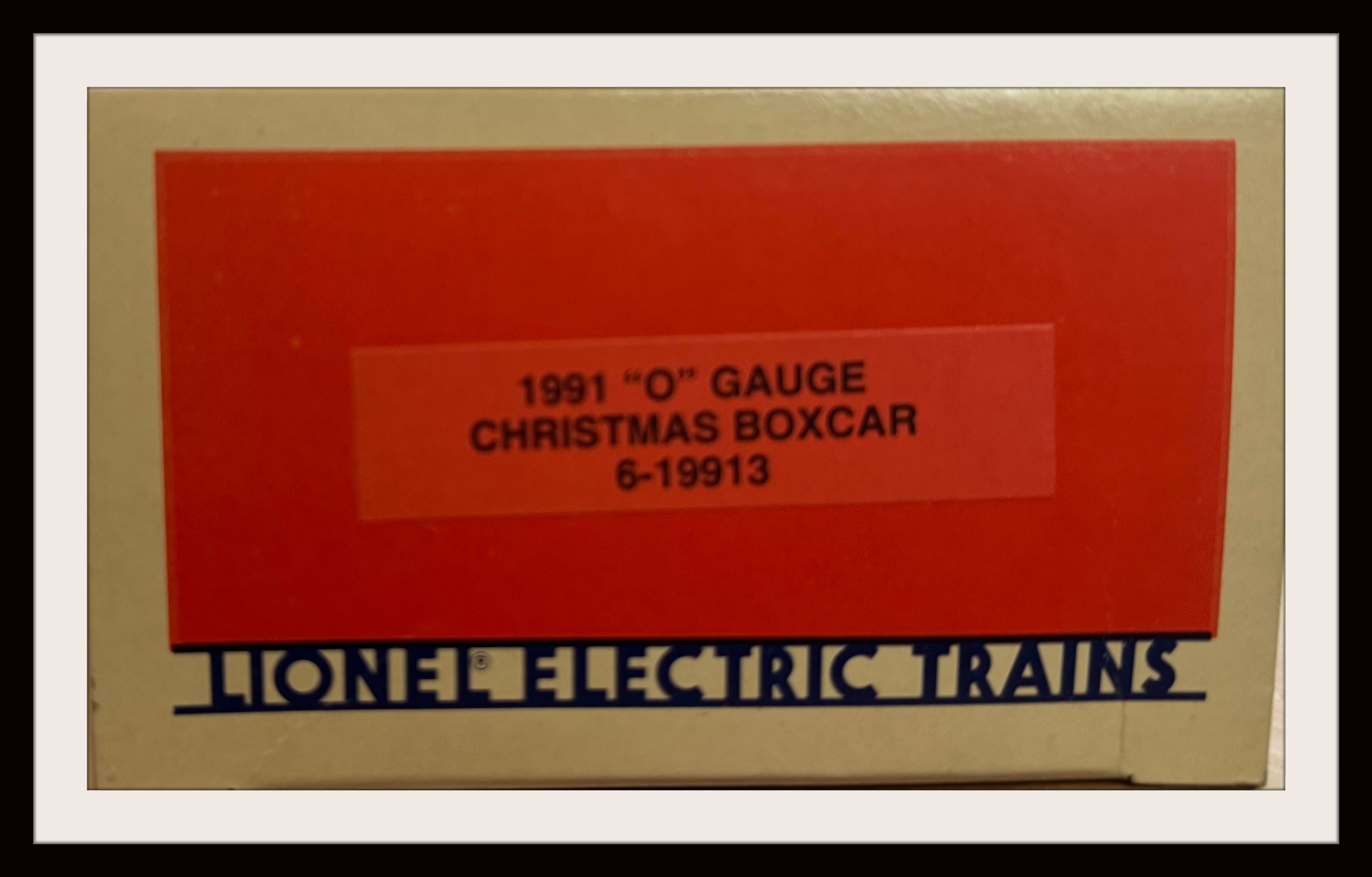 Lionel 1991 O Gauge Christmas Boxcar # 6-19913