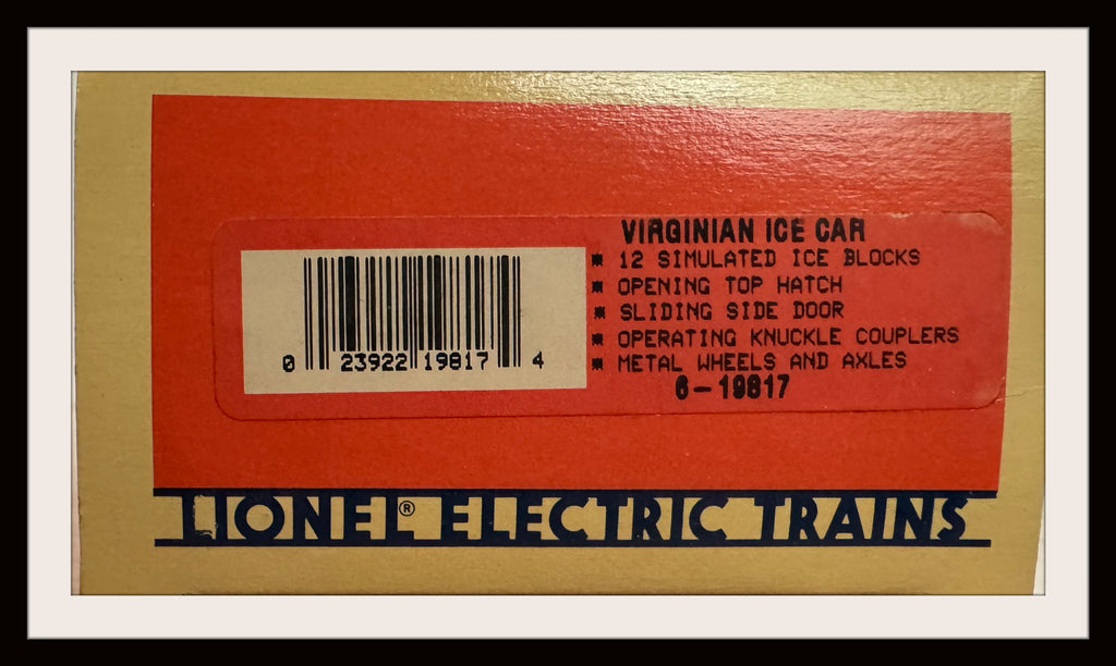 Lionel Virginian Ice Box Car # 6-19817